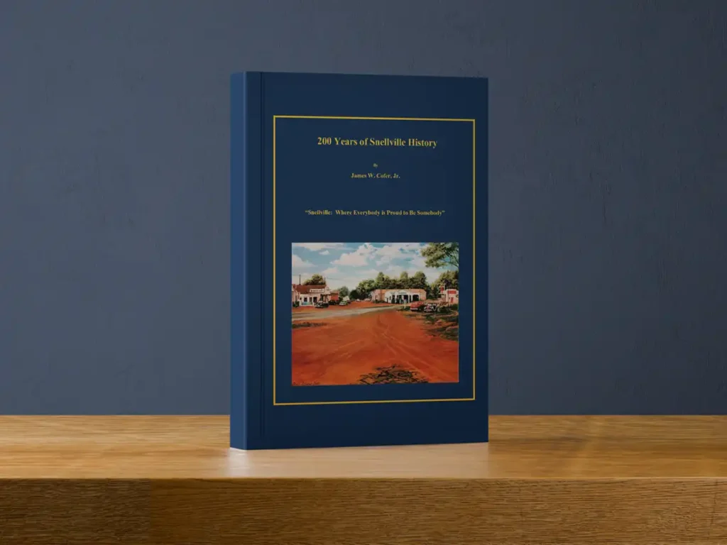 200 Years of Snellville History, written by James W. Cofer, Jr.